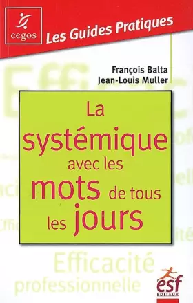 Couverture du produit · La systémique avec les mots de tous les jours: Changer en douceur