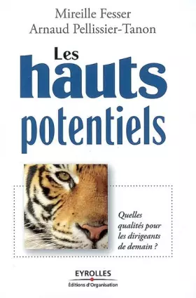 Couverture du produit · Les hauts potentiels: Quelles qualités pour les dirigeants de demain ?