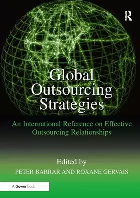 Couverture du produit · Global Outsourcing Strategies: An International Reference on Effective Outsourcing Relationships
