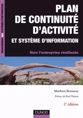 Couverture du produit · Plan de continuité d'activité et système d'information -2e édition - Vers l'entreprise résiliente: Vers l'entreprise résiliente