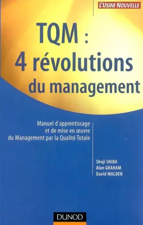 Couverture du produit · TQM : 4 révolutions du management