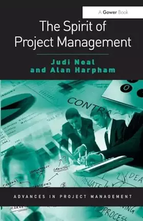 Couverture du produit · The Spirit of Project Management (Routledge Frontiers in Project Management)