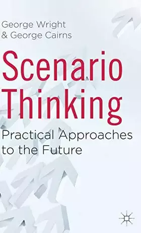 Couverture du produit · Scenario Thinking: Practical Approaches to the Future