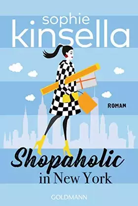 Couverture du produit · Shopaholic in New York: Ein Shopaholic-Roman 2 (Schnäppchenjägerin Rebecca Bloomwood, Band 2)