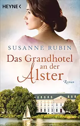 Couverture du produit · Das Grandhotel an der Alster: Roman
