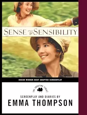 Couverture du produit · Sense and Sensibility: The Screenplay and Diaries (Newmarket Shooting Script)