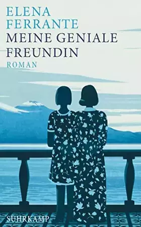 Couverture du produit · Meine geniale Freundin: Band 1 der Neapolitanischen Saga (Kindheit und frühe Jugend)