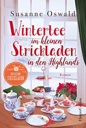 Couverture du produit · Wintertee im kleinen Strickladen in den Highlands: Mit kreativen Strickanleitungen