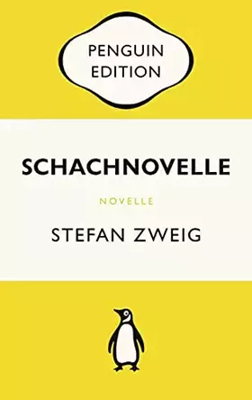 Couverture du produit · Schachnovelle: Penguin Edition: Penguin Edition (Deutsche Ausgabe) – Die kultige Klassikerreihe – Klassiker einfach lesen
