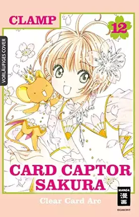 Couverture du produit · Card Captor Sakura Clear Card Arc 12