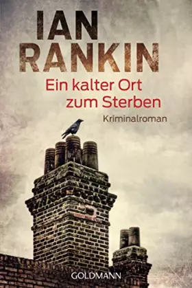Couverture du produit · Ein kalter Ort zum Sterben: Kriminalroman (Ein Inspector-Rebus-Roman, Band 21)