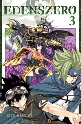 Couverture du produit · Edens Zero 3: Action, galaktische Abenteuer und eine blaue Katze | Cooler Weltraum-Epos vom Fairy Tail-Zeichner!
