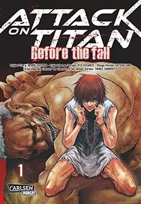 Couverture du produit · Attack on Titan - Before the Fall 1: Die mitreißende Vorgeschichte zur Manga-Kult-Serie im Kampf zwischen Titanen und den letzt