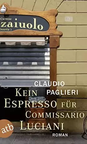 Couverture du produit · Kein Espresso für Commissario Luciani: Roman (Commissario Luciani ermittelt, Band 1)
