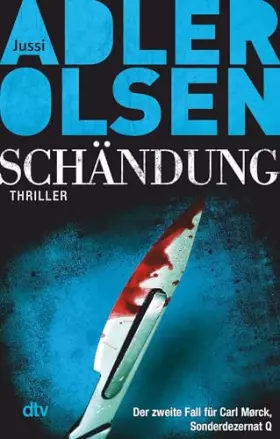 Couverture du produit · Schändung: Der zweite Fall für Carl Mørck, Sonderdezernat Q – Thriller (Carl-Mørck-Reihe, Band 2)
