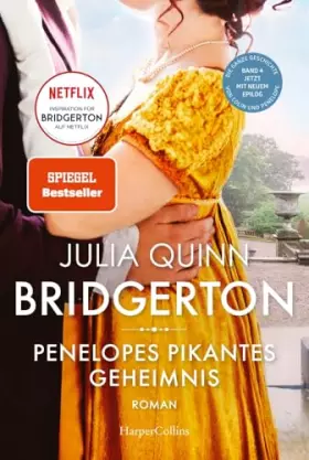 Couverture du produit · Bridgerton – Penelopes pikantes Geheimnis: Band 4 | Von der mehrfachen SPIEGEL-Bestsellerautorin | Die Vorlage zur NETFLIX-Welt