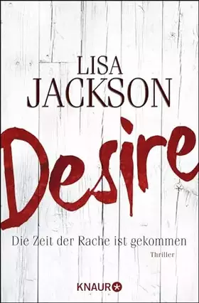 Couverture du produit · Desire. Die Zeit der Rache ist gekommen: Thriller