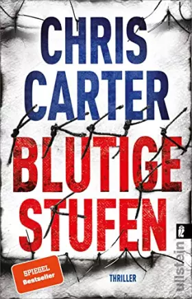 Couverture du produit · Blutige Stufen: Thriller | Der Psychothriller des Nr. 1 Bestsellerautors: Eine Frauenleiche, ein Serienmörder und seine Botscha