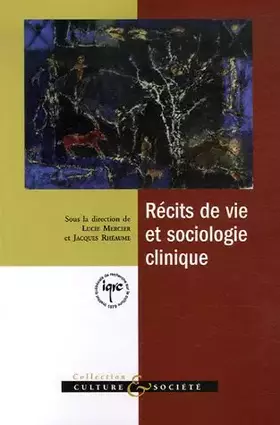 Couverture du produit · Récits de vie et sociologie clinique
