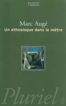 Couverture du produit · Un ethnologue dans le métro