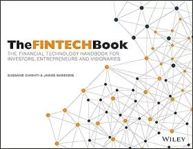Couverture du produit · The FinTech Book: The Financial Technology Handbook for Investors, Entrepreneurs and Visionaries