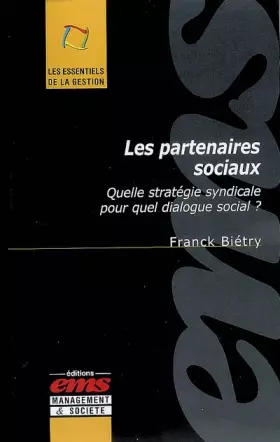 Couverture du produit · Les Partenaires - Quelle stratégie syndicale pour quel dialogue social ?