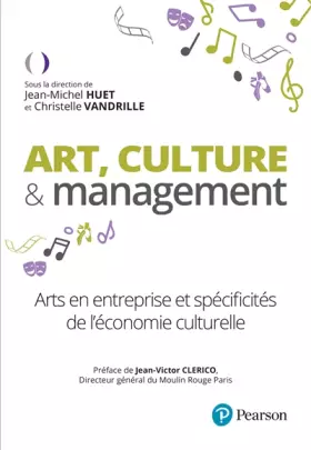 Couverture du produit · Art, Culture & management: Arts en entreprise et spécificités de léconomie culturelle