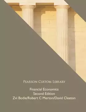 Couverture du produit · Financial Economics (2nd Edition) (Pearson Custom Library: Learning Resources)
