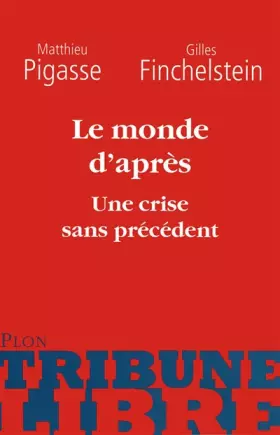 Couverture du produit · Le monde d'après : Une crise sans précédent