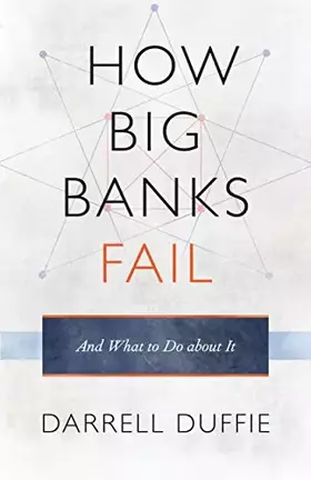 Couverture du produit · How Big Banks Fail, And What to Do About It