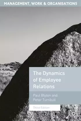 Couverture du produit · Dynamics of Employee Relations (Management, Work and Organisations, 19)