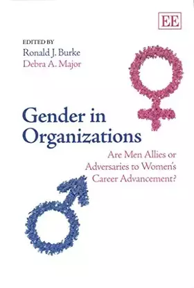 Couverture du produit · Gender in Organizations: Are Men Allies or Adversaries to Women’s Career Advancement?