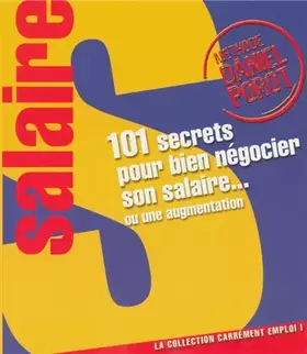 Couverture du produit · 101 secrets pour bien négocier son salaire ou une augmentation
