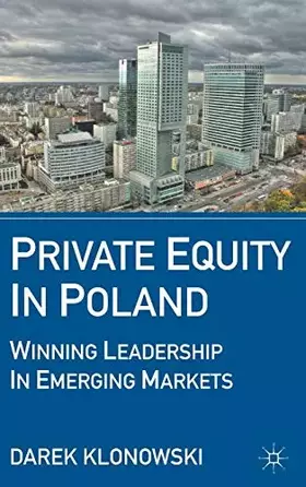 Couverture du produit · Private Equity in Poland: Winning Leadership in Emerging Markets