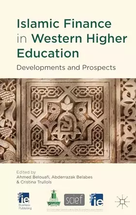 Couverture du produit · Islamic Finance in Western Higher Education: Developments and Prospects (IE Business Publishing)
