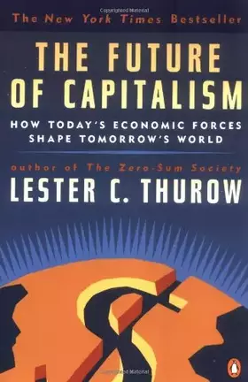 Couverture du produit · The Future of Capitalism: How Today's Economic Forces Shape Tomorrow's World