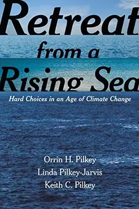 Couverture du produit · Retreat from a Rising Sea: Hard Choices in an Age of Climate Change