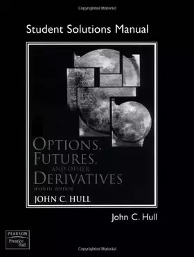 Couverture du produit · Student Solutions Manual for Options, Futures, and Other Derivatives