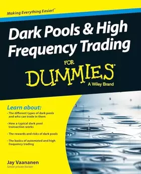 Couverture du produit · Dark Pools and High Frequency Trading For Dummies