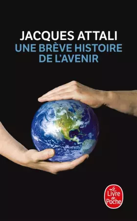 Couverture du produit · Une brève histoire de l'avenir - Nouvelle édition 2010