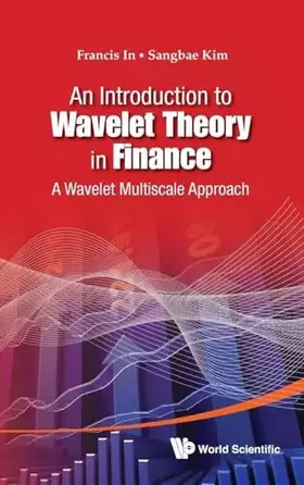 Couverture du produit · INTRODUCTION TO WAVELET THEORY IN FINANCE, AN: A WAVELET MULTISCALE APPROACH