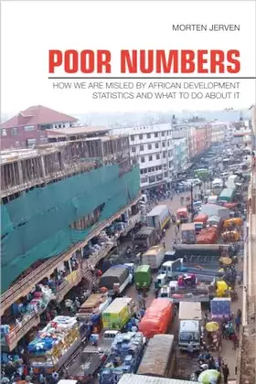 Couverture du produit · Poor Numbers: How We Are Misled by African Development Statistics and What to Do about It (Cornell Studies in Political Economy