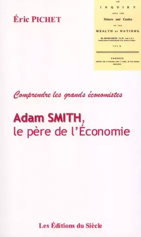 Couverture du produit · Adam Smith, le père de l'économie