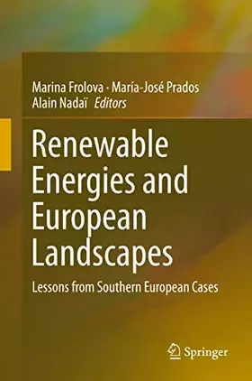 Couverture du produit · Renewable Energies and European Landscapes: Lessons from Southern European Cases