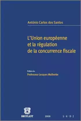 Couverture du produit · L'Union européenne et la régulation de la concurrence fiscale