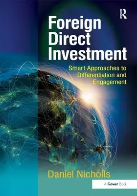 Couverture du produit · Foreign Direct Investment: Smart Approaches to Differentiation and Engagement