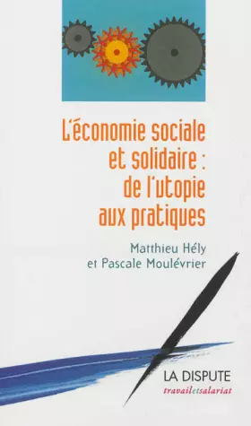 Couverture du produit · L'économie sociale et solidaire : De l'utopie aux pratiques