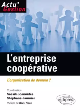 Couverture du produit · L'Entreprise Coopérative l'Organisation de Demain ?