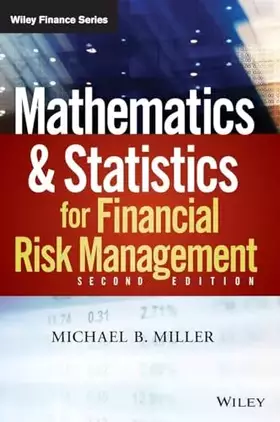 Couverture du produit · Mathematics and Statistics for Financial Risk Management
