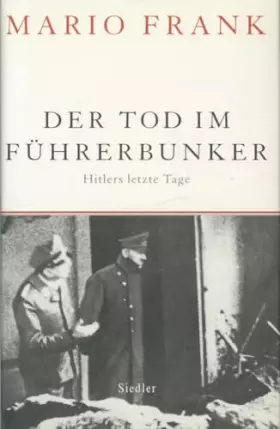 Couverture du produit · Der Tod im Führerbunker: Hitlers letzte Tage